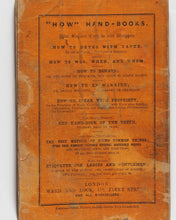 Load image into Gallery viewer, Best Method of Doing Common Things: being four hundred valuable original Household Recipes and Practical Hints and Directions. Third Edition. London.  Ward and  Lock, 158, Fleet Street.
