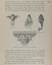 Load image into Gallery viewer, Practical Electric Light Fitting. A Treatise on the Wiring and Fitting-up of Buildings deriving Current from central station mains ... F.C.Allsop (author). London: Whittaker &amp; Co., Paternoster Square. 1892 First edition.
