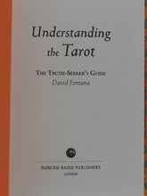 Load image into Gallery viewer, Truth-Seeker's Tarot. Oracle Cards of Insight, Clarity and Wisdom. David Fontanna. Artwork by Sylvie Daigneault.  Duncan Baird Publishers. 2008.ISBN 9781844836772.

