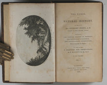 Load image into Gallery viewer, The Works, in Natural History, of the late Rev. Gilbert White. Printed for J. White, Fleet Stret, by T. Bansley, Bolt Court. 1802.
