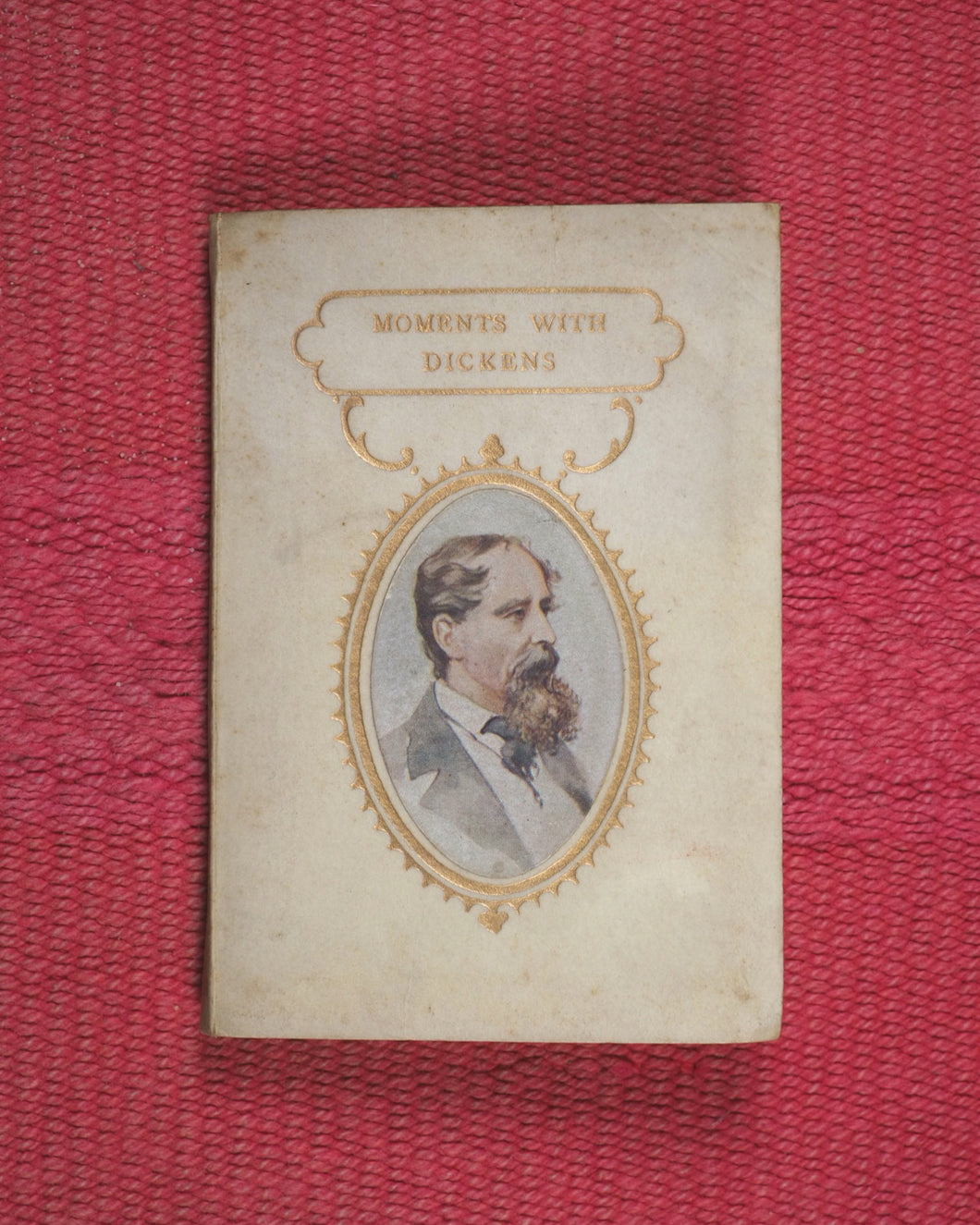Dickens, Charles. [Moments with] Dickens. Frowde, Henry. London. [1909].