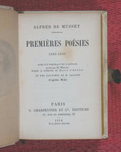 Load image into Gallery viewer, Musset, Alfred de. Premières Poésies 1829-1835 [with] Poésies Nouvelles 1836-1852. Charpentier et Co. 13 and 11 Rue de Grenelle. Paris. 1884 and  1886.
