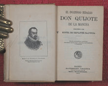 Load image into Gallery viewer, Cervantes Saavedra, Miguel de. Ingenioso Hidalgo Don Quixote de la Mancha. Edicion microscopica illustrada dibujos de M. Angel, grabados por Carratero y Sampietro.&nbsp; &nbsp; Saturnino Calleja. Calle de Valencia num. 28. Madrid. 1903.
