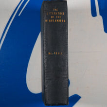 Load image into Gallery viewer, The Literature of the Highlanders: a history of gaelic literature from the earliest etc.etc. Macneill, Nigel. Published by John Noble, Ivverness, 1892 Condition: Good Hardcover
