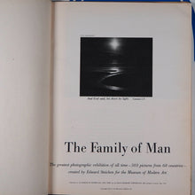 Load image into Gallery viewer, The Family of Man. The photographic exhibition created by Edward Steichen for the Museum of Modern Art. Published for the Museum of Modern Art by Simon and Schuster in collaboration with the Maco Magazine Corporation, New York, 1955 Hardcover
