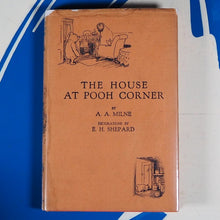 Load image into Gallery viewer, THE HOUSE AT POOH CORNER. MILNE, A.A. (Author), Ernest H. Shepard (Artist). Publication Date: 1928 Condition: Near Fine
