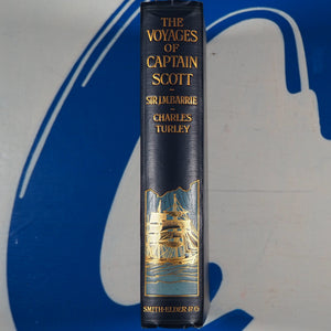 THE VOYAGES OF CAPTAIN SCOTT: Retold from 'The Voyage of the "Discovery"' and 'Scott's Last Expedition'. TURLEY, Charles; with an introduction by BARRIE, Sir J.M. Published by London: Smith, Elder, & Co., 1914.