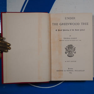 Under the Greenwood Tree : a rural painting of the Dutch school. Thomas Hardy Publication Date: 1893 Condition: Very Good