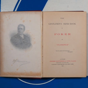 The Gentlemen's Hand-Book on Poker by "Florence" William Jermyn Florence. Publication Date: 1892 Condition: Very Good