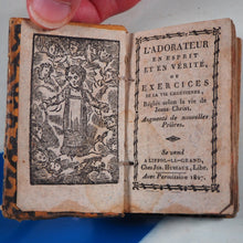 Load image into Gallery viewer, L'adorateur en esprit et en vérité ou exercices de la vie chrétienne. Regles selon la vis de Jesus-Christ. Augmente de nouvelles prieres. >>MINIATURE BOOK<< [Jauffret, Gaspard-Jean-Andre-Joseph] Publication Date: 1827
