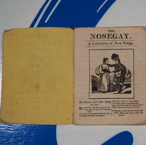 THE NOSEGAY. A Collection of New Songs. No date [circa 1838].