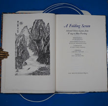Load image into Gallery viewer, Folding Screen: Selected Chinese Lyrics From T&#39;Ang To Mao Tse-Tung. Alan Ayling; Duncan MacKintosh. With T&#39;Ung Ping-Cheng. Calligraphy By Ch&#39;Eng Hsuan. Illustrations By Fei Ch&#39;Eng Wu.  Publication Date: 1974 Condition: Very Good
