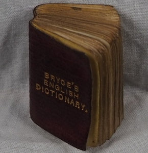 Smallest English Dictionary in the World. Comprising: besides the ordinary and newest words in the language, short explanations of a large number of scientific, philosophical, literary and technical terms. Publication Date: 1900. >>MINIATURE BOOK<<