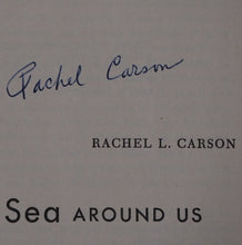 Load image into Gallery viewer, SEA AROUND US&gt;&gt;SIGNED BY RACHEL CARSON&lt;&lt; CARSON, RACHEL Publication Date: 1951 Condition: Very Good
