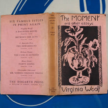 Load image into Gallery viewer, The Moment and Other Essays. VIRGINIA WOOLF. Publication Date: 1947 Condition: Very Good
