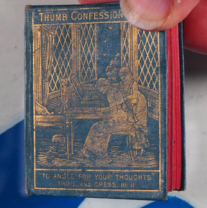 Thumb Confession Book. Publication Date: 1885 Condition: Very Good. >>MINIATURE BOOK<<