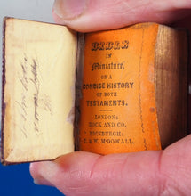 Load image into Gallery viewer, Bible in Miniature or a Concise History of both Testaments. &gt;&gt;MINIATURE BOOK/THUMB BIBLE&lt;&lt; Publication Date: 1845 Condition: Very Good
