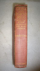 Cuba and Porto Rico: With Other Islands of the West Indies