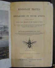 Load image into Gallery viewer, Missionary Travels and Researches in South Africa. Including a Sketch of Sixteen Years&#39; Residence in the Interior of Africa, and a Journey from the Cape of Good Hope to Loanda on the West Coast; Thence across the Continent, down the River Zambesi
