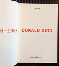 Load image into Gallery viewer, Donald Judd: The Early Works 1955-1968 Donald Judd; Editor-Thomas Kellein ISBN 10: 1891024515 / ISBN 13: 9781891024511 Condition: Near Fine
