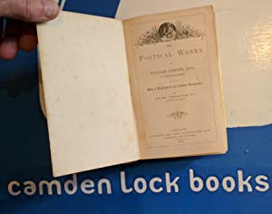 The poetical works of Willim Cowper Esq., of the Inner Temple, with a biographical and critical introduction by the Rev. Thomas Dale, M.A., Canon of St. Paul's COWPER, WILLIAM Publication Date: 1872 Condition: Very Good