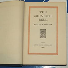 Load image into Gallery viewer, The Midnight Bell. Patrick Hamilton Publication Date: 1930 Condition: Very Good
