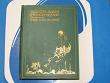 Load image into Gallery viewer, The Water Babies KINGSLEY , Charles; illustrations by Jessie Willcox Smith Publication Date: 1925 Condition: Very Good
