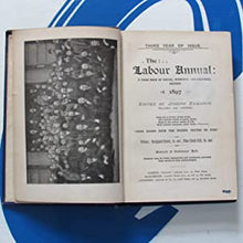 Load image into Gallery viewer, The Labour annual : a year book of social, economic and political reform, 1897 Joseph Edwards [editor] Publication Date: 1896 Condition: Very Good
