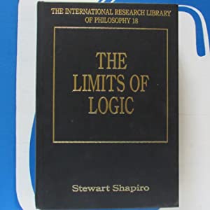 The Limits of Logic: Higher-Order Logic and the Löwenheim-Skolem Theorem. Stewart Shapiro (Editor) ISBN 10: 1855217317 / ISBN 13: 9781855217317 Condition: Very Good