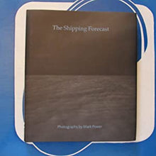 Load image into Gallery viewer, The Shipping Forecast MARK POWER&gt;SIGNED COPY&lt; ISBN 10: 1899823026 / ISBN 13: 9781899823024 Condition: Near Fine
