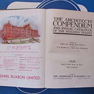 TheArchitects' Compendium and Annual Catalogue of the Building Trades. SEARS, JOHN ED. & SEARS, J.E. (editors) Publication Date: 1935 Condition: Very Good