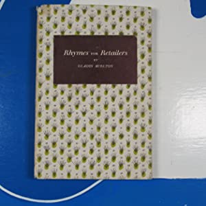 Rhymes for retailers Gladys Burlton (author), Susan Einzig & Paul Benedict Brand (artists), J. Spedan Lewis (foreword). Publication Date: 1956 Condition: Good