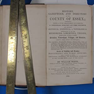 History, Gazetteer and Directory of the County of Essex: WHITE, William. Publication Date: 1848 Condition: Very Good