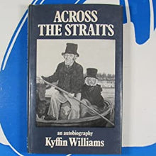 Load image into Gallery viewer, Williams, Kyffin&gt;&gt;SIGNED by KYFFIN WILLIAMS&lt;&lt; ISBN 10: 0715607308 / ISBN 13: 9780715607305 Condition: Very Good
